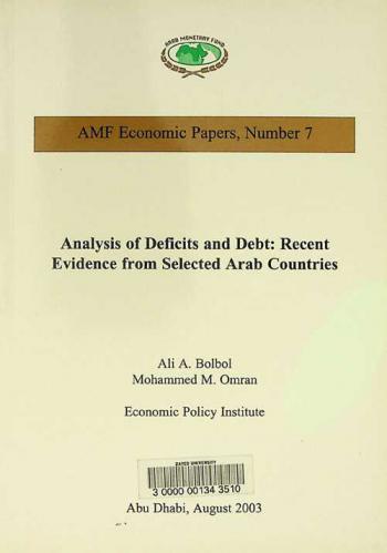 Analysis of deficits and debt : recent evidence from selected Arab countries