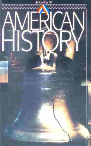  An outline of American history