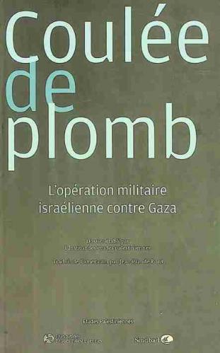  Coulée de plomb : l'opération militaire israélienne contre Gaza