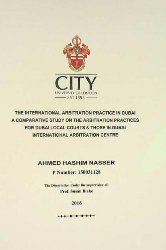  The international arbitration practice in Dubai : a comparative study on the arbitration practices for Dubai local courts & those in Dubai International Arbitration Centre