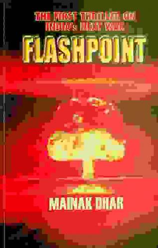  Flashpoint : the first thriller on India's next war