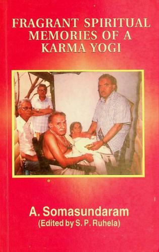  Fragrant spiritual memories of a karma yogi