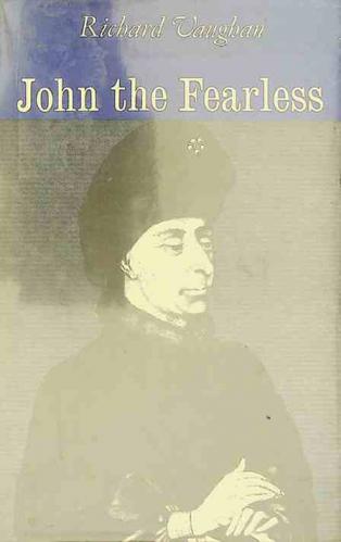  John the fearless : the growth of Burgundian power