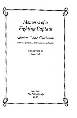  Memoirs of a fighting captain : Admiral Lord Cochrane Admiral of the Red, Rear Admiral of the fleet