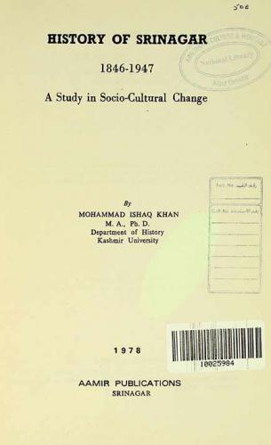 History of Srinagar, 1846-1947 : a study in socio-cultural change