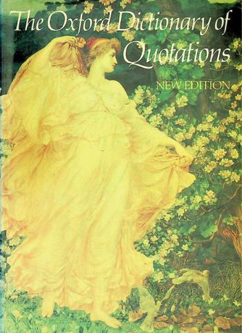  The Oxford dictionary of quotations