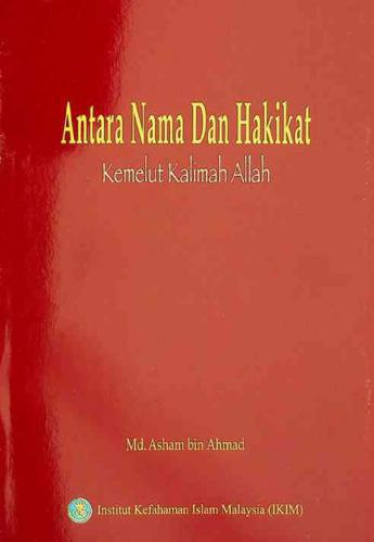 Antara nama dan hakikat : kemelut kalimah Allah