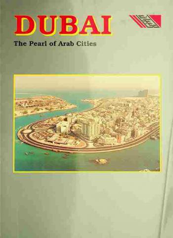  Dubai : the pearl of Arab cities