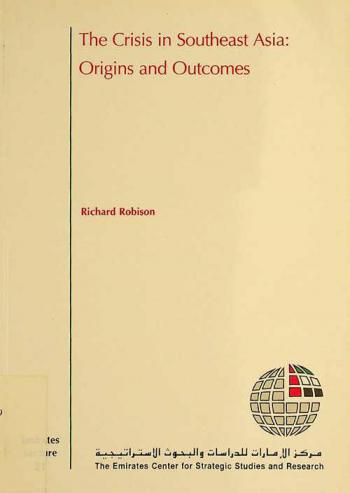  The crisis in southeast Asia : origins and outcomes