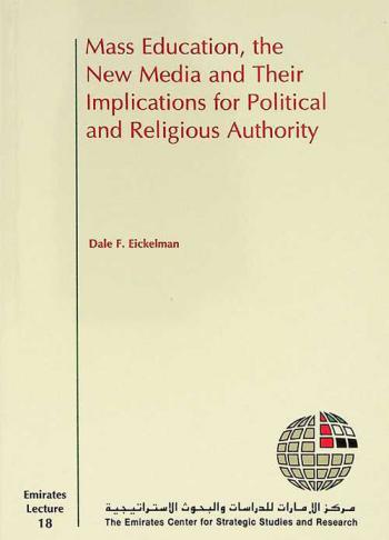 Mass education, the new media and their implications for political and religious authority