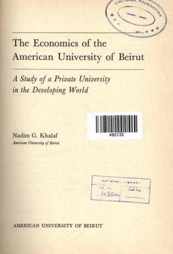  The economics of the American University of Beirut : a study of a private university in the developing world