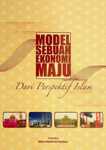 Model sebuah ekonomi maju dari perspektif Islam