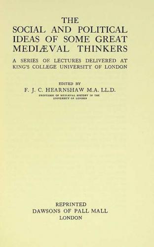  The Social and political ideas of some great mediæval thinkers : a series of lectures delivered at King's College, University of London