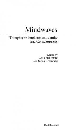  Mindwaves : thoughts on intelligence, identity, and consciousness