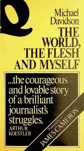 The world, the flesh and myself