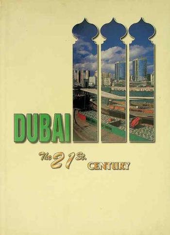  Dubai : the 21st century