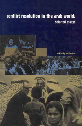  Conflict resolution in the Arab world : selected essays