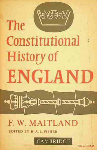  The constitutional history of England : a course of lectures