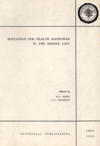  Education for health manpower in the Middle East : proceedings