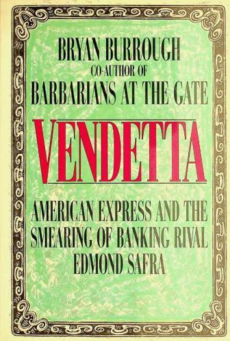  Vendetta : American Express and the smearing of Edmond Safra