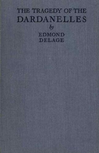  The tragedy of the Dardanelles