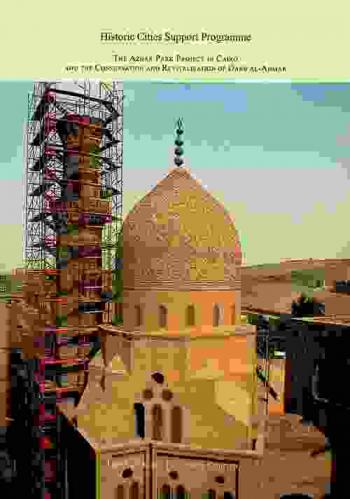 The azhar park project in Cairo and the conservation and revitalisation of Darb Al-Ahmar