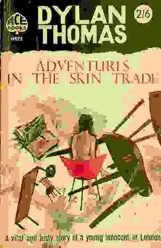 Adventures in the skin trade