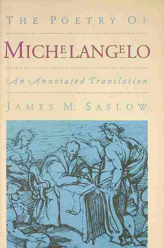  The poetry of Michelangelo : an annotated translation