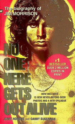  No one here gets out alive