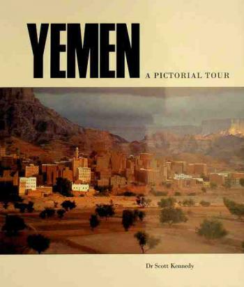  Yemen : a pictorial tour