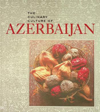 The culinary culture of Azerbaijan