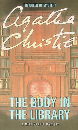  The body in the library : A Miss Marple Mystery