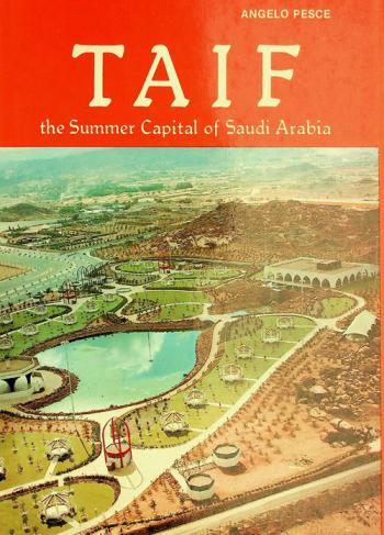  Taif : the summer capital of Saudi Arabia