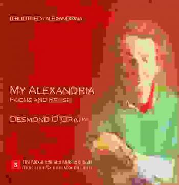  My Alexandria : poems and prose