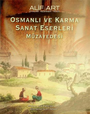  Osmanlı ve karma sanat eserleri müzayedesi, 09 Aralik 2012, Pazar, saat 14.30 Esma Sultan Yalısı= Ottoman and Europaan works of art auction to be held on the 09th of December 2012 at 2.30 pm at Esma Sultan-Istanbu