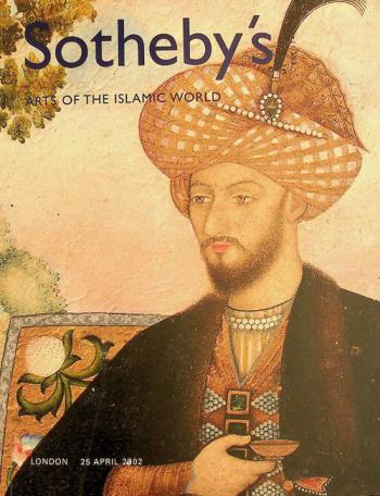  Arts of the Islamic world : London, Thursday 25 April 2002