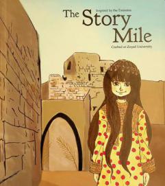  The story mile : inspired by the Emirates, crafted at Zayed University