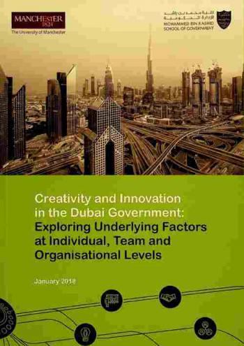  Creativity and Innovation in the Dubai Government : Exploring Underlying Factors at Individual Team and Organisational Levels