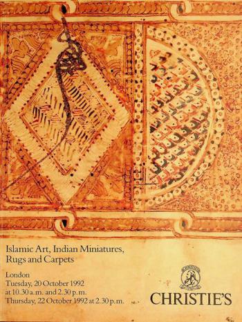 Islamic art and Indian miniatures : Tuesday, 20 October 1992 at 10.30 am and 2.30pm precisely : and rugs and carpets, Thursday, 22 October 1992 at 2.30 pm precisely