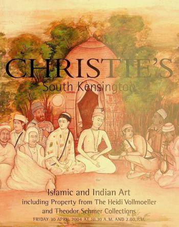  Islamic and Indian Art : including property from The Heidi Vollmoeller and Theodor Sehmer collections : auction Friday 30 April 2004