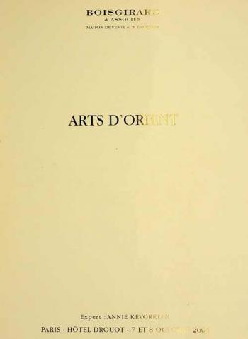 Arts d'Orient :  jeudi 7 octobre 2004 à 14 heures 30, vendredi 8 octobre 2004 à 14.30 : vente aux enchères publiques, Paris, Hôtel Drouot, salle 5