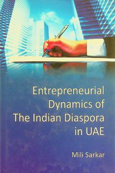  Entrepreneurial dynamics of the Indian diaspora in United Arab Emirates
