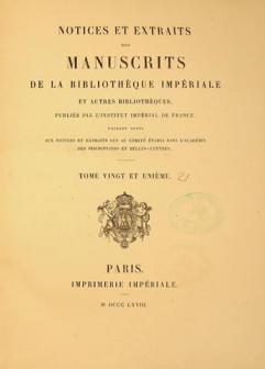  Notices et extraits des manuscrits de la Bibliothèque Impériale et autres bibliothèques