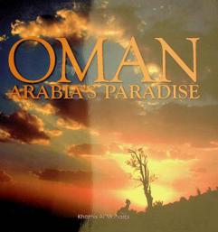  Oman : Arabia's paradise