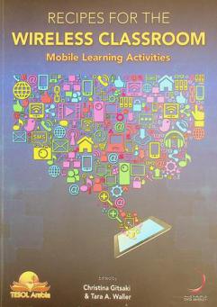  Recipes for the wireless classroom-mobile learning activities