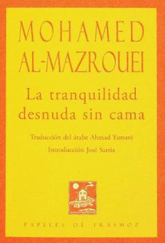  La tranquilidad desnuda sin cama