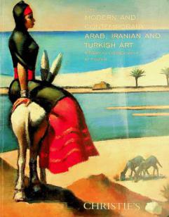 Modern and contemporary Arab, Iranian and Turkish art : including masterpieces from the Viviane and Robert Debbas Collection : tuesday 21 October 2014