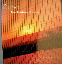  Dubai : the Arabian dream