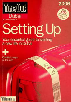 Setting up : your essential guide to starting a new life in Dubai
