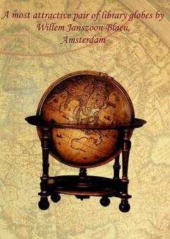  Willem Janszoon Blaeu (Uitgeest of Alkmaar 1571-1638 Amsterdam) : a large pair of library globes
